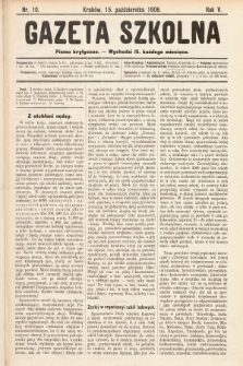 Gazeta Szkolna : pismo krytyczne. 1906, nr 10