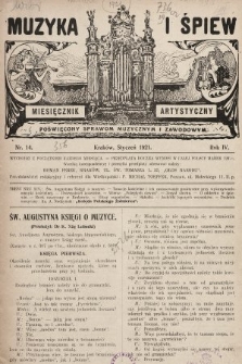 Muzyka i Śpiew: miesięcznik artystyczny : poświęcony sprawom muzycznym i zawodowym. 1921, nr 14