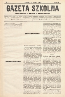 Gazeta Szkolna : pismo krytyczne. 1910, nr 3