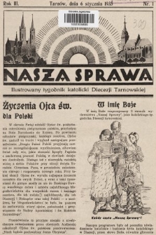 Nasza Sprawa : ilustrowany tygodnik katolicki Diecezji Tarnowskiej. 1935, nr 1