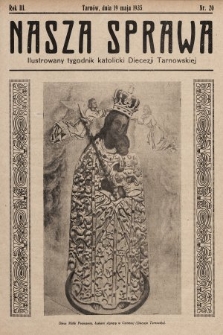 Nasza Sprawa : ilustrowany tygodnik katolicki Diecezji Tarnowskiej. 1935, nr 20