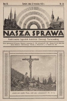 Nasza Sprawa : ilustrowany tygodnik katolicki Diecezji Tarnowskiej. 1935, nr 38