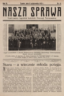 Nasza Sprawa : ilustrowany tygodnik katolicki Diecezji Tarnowskiej. 1935, nr 41