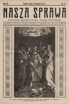 Nasza Sprawa : ilustrowany tygodnik katolicki Diecezji Tarnowskiej. 1935, nr 47