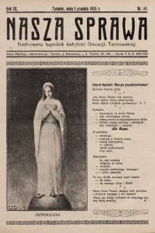 Nasza Sprawa : ilustrowany tygodnik katolicki Diecezji Tarnowskiej. 1935, nr 49