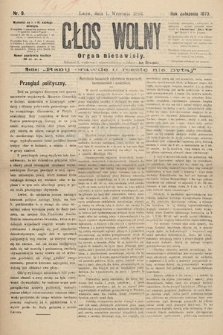 Głos Wolny : tygodnik polityczny, społeczny i literacki : organ niezawisły. 1893, nr 9