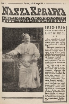Nasza Sprawa : ilustrowany tygodnik katolicki Diecezji Tarnowskiej. 1936, nr 6