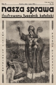 Nasza Sprawa : ilustrowany tygodnik katolicki. 1936, nr 18