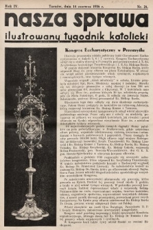 Nasza Sprawa : ilustrowany tygodnik katolicki. 1936, nr 24