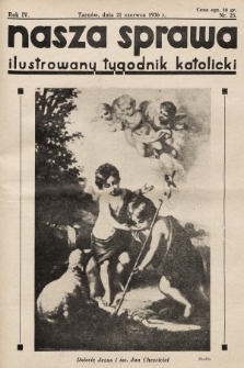 Nasza Sprawa : ilustrowany tygodnik katolicki. 1936, nr 25