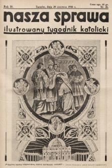 Nasza Sprawa : ilustrowany tygodnik katolicki. 1936, nr 26