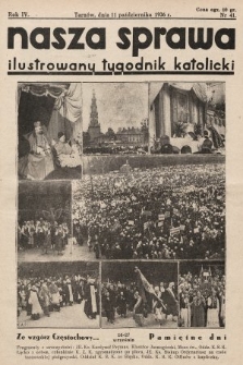 Nasza Sprawa : ilustrowany tygodnik katolicki. 1936, nr 41