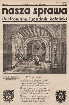 Nasza Sprawa : ilustrowany tygodnik katolicki. 1936, nr 46