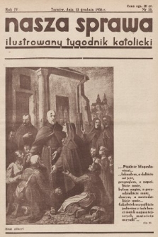 Nasza Sprawa : ilustrowany tygodnik katolicki. 1936, nr 50