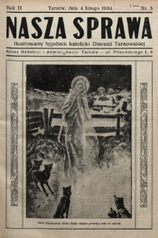Nasza Sprawa : ilustrowany tygodnik katolicki Diecezji Tarnowskiej. 1934, nr 5
