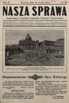 Nasza Sprawa : ilustrowany tygodnik katolicki Diecezji Tarnowskiej. 1934, nr 11