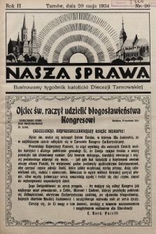 Nasza Sprawa : ilustrowany tygodnik katolicki Diecezji Tarnowskiej. 1934, nr 20