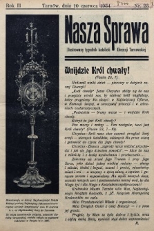 Nasza Sprawa : ilustrowany tygodnik katolicki Diecezji Tarnowskiej. 1934, nr 23