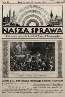 Nasza Sprawa : ilustrowany tygodnik katolicki Diecezji Tarnowskiej. 1934, nr 24