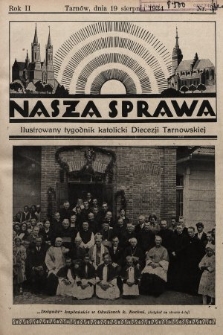 Nasza Sprawa : ilustrowany tygodnik katolicki Diecezji Tarnowskiej. 1934, nr 33