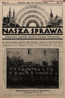 Nasza Sprawa : ilustrowany tygodnik katolicki Diecezji Tarnowskiej. 1934, nr 38