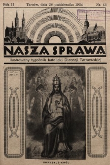 Nasza Sprawa : ilustrowany tygodnik katolicki Diecezji Tarnowskiej. 1934, nr 43