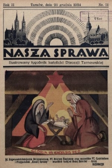 Nasza Sprawa : ilustrowany tygodnik katolicki Diecezji Tarnowskiej. 1934, nr 51