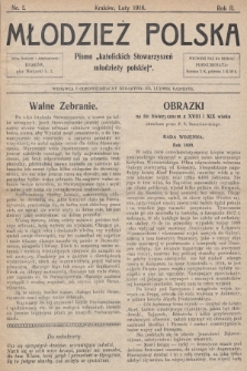 Młodzież Polska : pismo „katolickich Stowarzyszeń młodzieży polskiej". 1918, nr 2