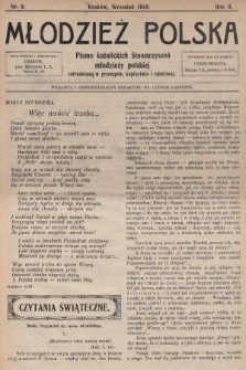 Młodzież Polska : pismo katolickich Stowarzyszeń młodzieży polskiej zatrudnionej w przemyśle, kupiectwie i rolnictwie. 1918, nr 9