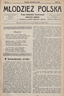 Młodzież Polska : pismo katolickich Stowarzyszeń młodzieży polskiej zatrudnionej w przemyśle, kupiectwie i rolnictwie. 1919, nr 4