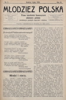 Młodzież Polska : pismo katolickich Stowarzyszeń młodzieży polskiej zatrudnionej w przemyśle, kupiectwie i rolnictwie. 1919, nr 7