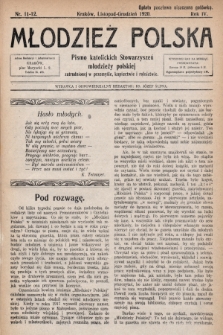 Młodzież Polska : pismo katolickich Stowarzyszeń młodzieży polskiej zatrudnionej w przemyśle, kupiectwie i rolnictwie. 1920, nr 11-12