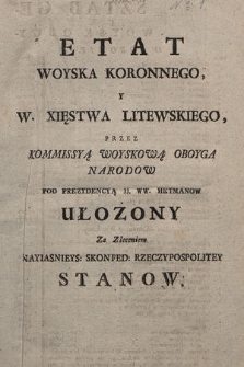 Etat Woyska Koronnego, Y W. Xięstwa Litewskiego