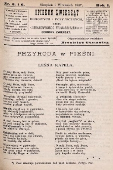 Opiekun Zwierząt Domowych i Pożytecznych : organ Krakowskiego Stowarzyszenia Ochrony Zwierząt. 1887, nr 5 i 6