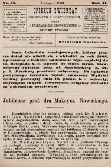 Opiekun Zwierząt Domowych i Pożytecznych : organ Krakowskiego Stowarzyszenia Ochrony Zwierząt. 1888, nr 11