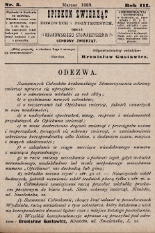 Opiekun Zwierząt Domowych i Pożytecznych : organ Krakowskiego Stowarzyszenia Ochrony Zwierząt. 1889, nr 3