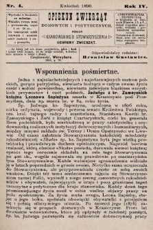 Opiekun Zwierząt Domowych i Pożytecznych : organ Krakowskiego Stowarzyszenia Ochrony Zwierząt. 1890, nr 4