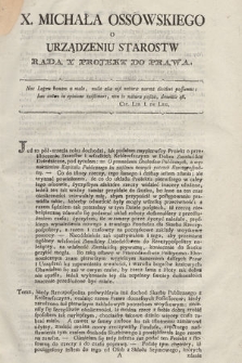 X. Michała Ossowskiego O Urządzeniu Starostw : Rada y Projekt do Prawa
