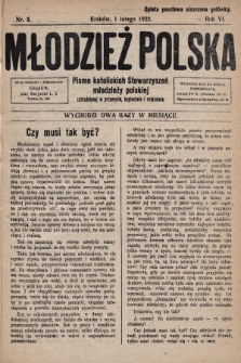 Młodzież Polska : pismo katolickich Stowarzyszeń młodzieży polskiej zatrudnionej w przemyśle, kupiectwie i rolnictwie. 1922, nr 3