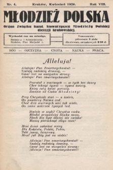 Młodzież Polska : organ Związku Katol. Stowarzyszeń Młodzieży Polskiej diecezji krakowskiej. 1926, nr 4