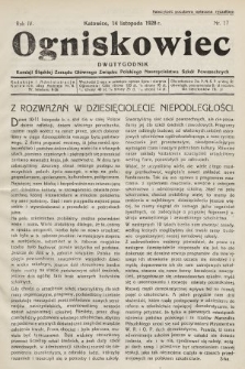 Ogniskowiec : dwutygodnik Komisji Śląskiej Zarządu Głównego Związku Polskiego Nauczycielstwa Szkół Powszechnych. 1928, nr 17
