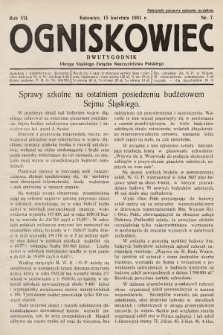 Ogniskowiec : dwutygodnik Okręgu Śląskiego Związku Nauczycielstwa Polskiego. 1931, nr 7