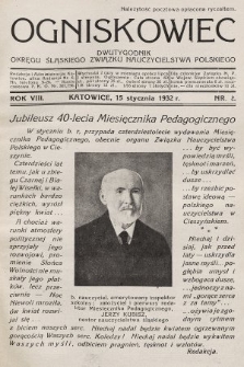 Ogniskowiec : dwutygodnik Okręgu Śląskiego Związku Nauczycielstwa Polskiego. 1932, nr 2