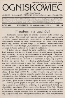 Ogniskowiec : dwutygodnik Okręgu Śląskiego Związku Nauczycielstwa Polskiego. 1932, nr 16