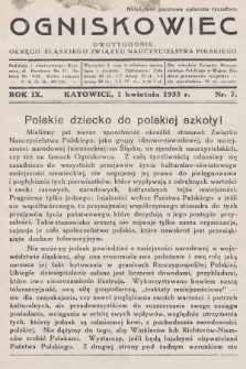 Ogniskowiec : dwutygodnik Okręgu Śląskiego Związku Nauczycielstwa Polskiego. 1933, nr 7