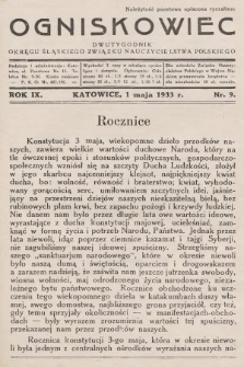 Ogniskowiec : dwutygodnik Okręgu Śląskiego Związku Nauczycielstwa Polskiego. 1933, nr 9