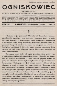 Ogniskowiec : dwutygodnik Okręgu Śląskiego Związku Nauczycielstwa Polskiego. 1933, nr 13