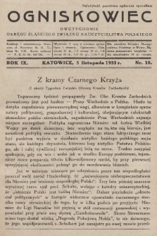 Ogniskowiec : dwutygodnik Okręgu Śląskiego Związku Nauczycielstwa Polskiego. 1933, nr 18