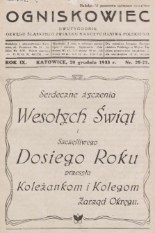 Ogniskowiec : dwutygodnik Okręgu Śląskiego Związku Nauczycielstwa Polskiego. 1933, nr 20-21