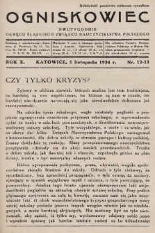 Ogniskowiec : dwutygodnik Okręgu Śląskiego Związku Nauczycielstwa Polskiego. 1934, nr 12-13